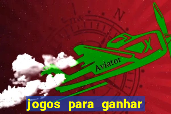 jogos para ganhar dinheiro pix